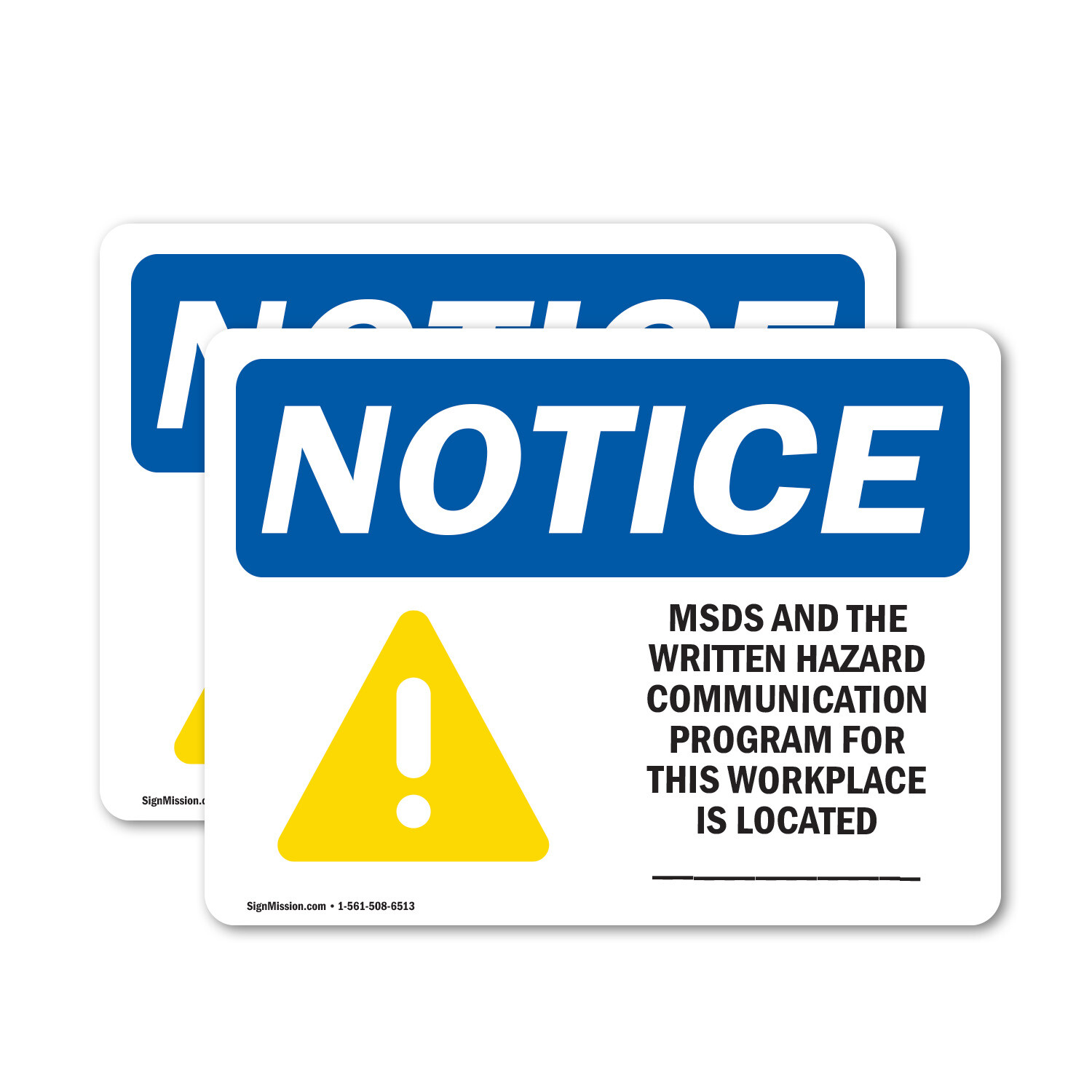 (2 Pack) MSDS For This Workplace Is Located OSHA Notice Sign Decal Metal Plastic