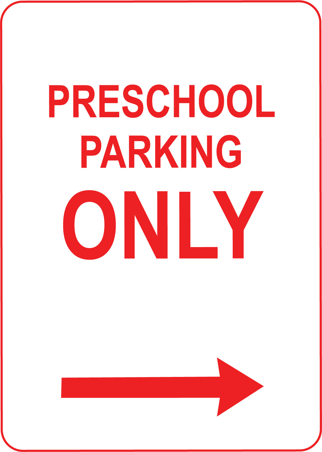 PRESCHOOL PARKING ONLY 2 | Adhesive Vinyl Sign Decal