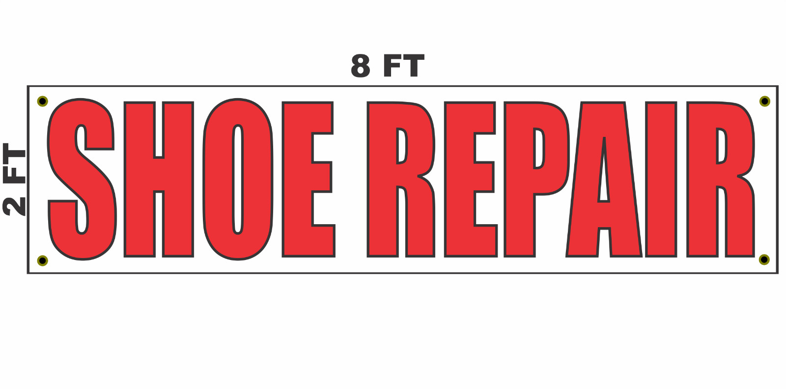 SHOE REPAIR Banner Sign 2×8 for Business Shop Building Store Front