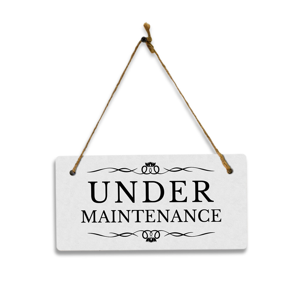 Under Maintenance 5″ x 10″ Hanging Wall or Door Sign | Rustic Twine