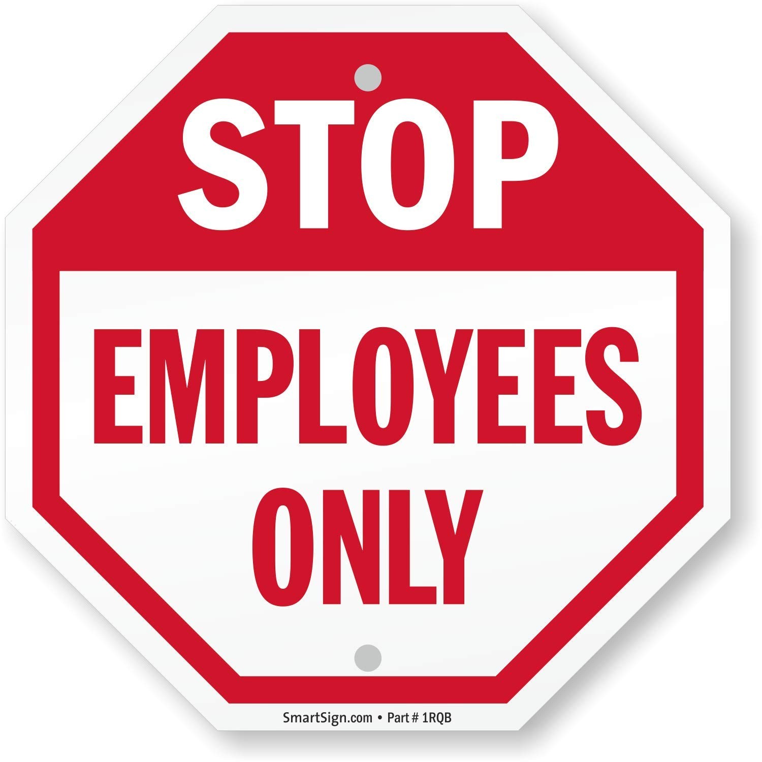 10×10″ ‘Stop – Employees Only’ Sign Plastic K-4676-PL-10o10 for Business