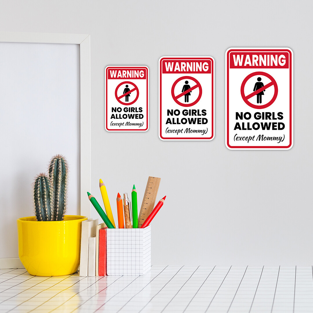 Portrait Round Plus Warning No Girls allowed (except Mommy) Wall or Door Sign