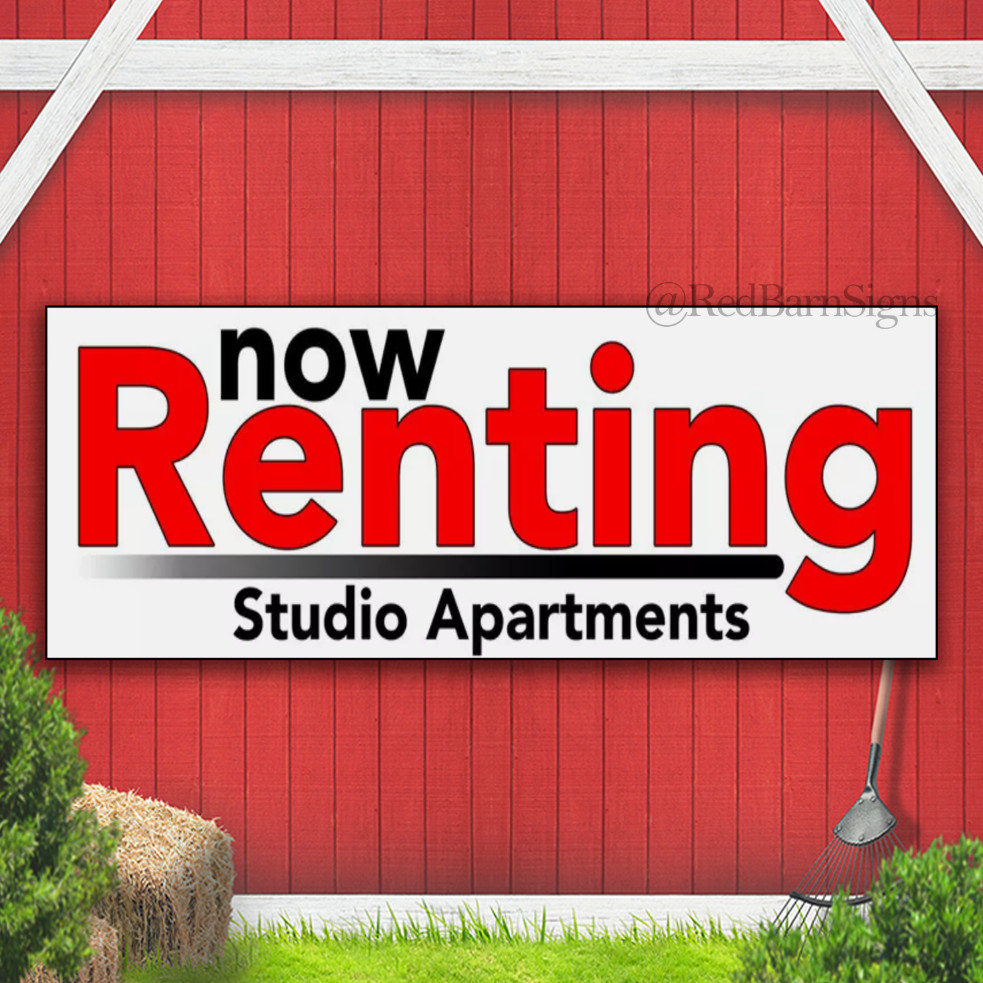 Now Renting Studio Apartments Vinyl Banner with Optional Sizes (Made in the USA)