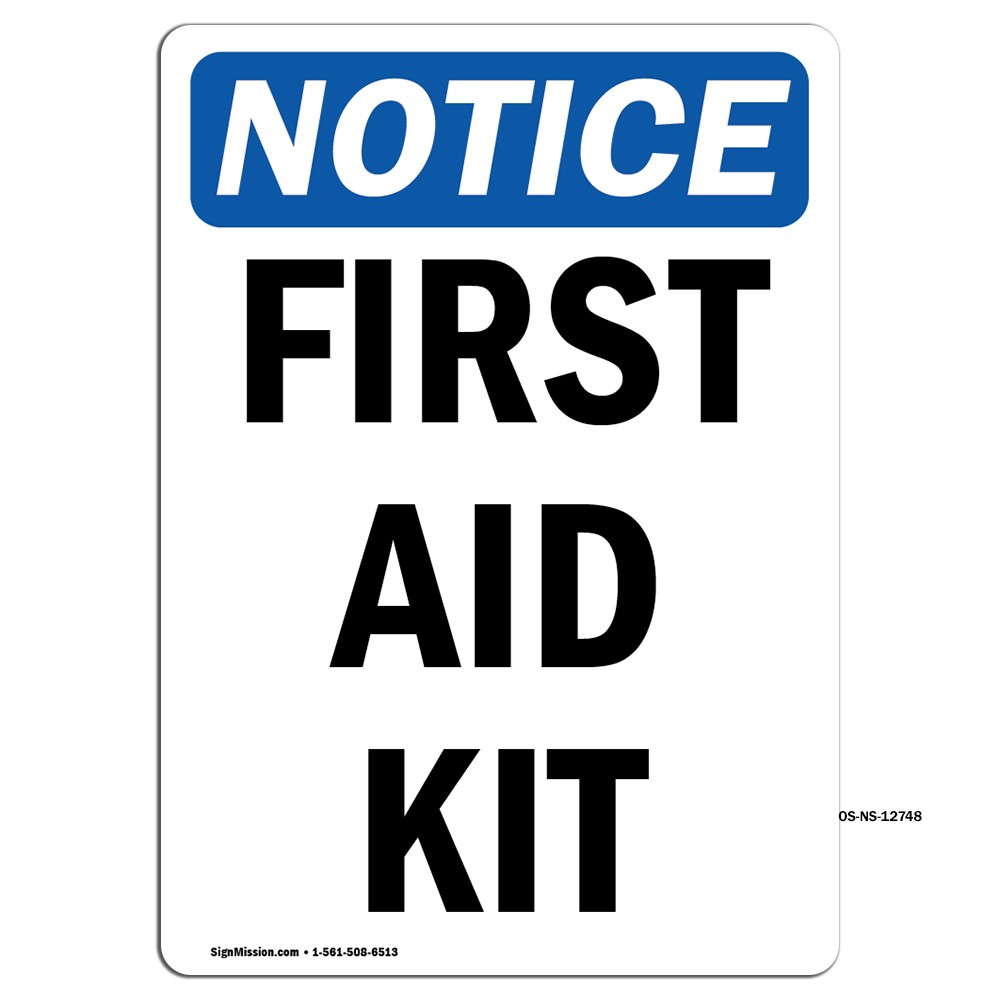 First Aid Kit OSHA Notice Sign Metal Plastic Decal