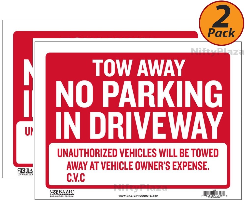 2 Pack – Tow Away No Parking In Driveway Sign 9″ x 12″ Durable Plastic