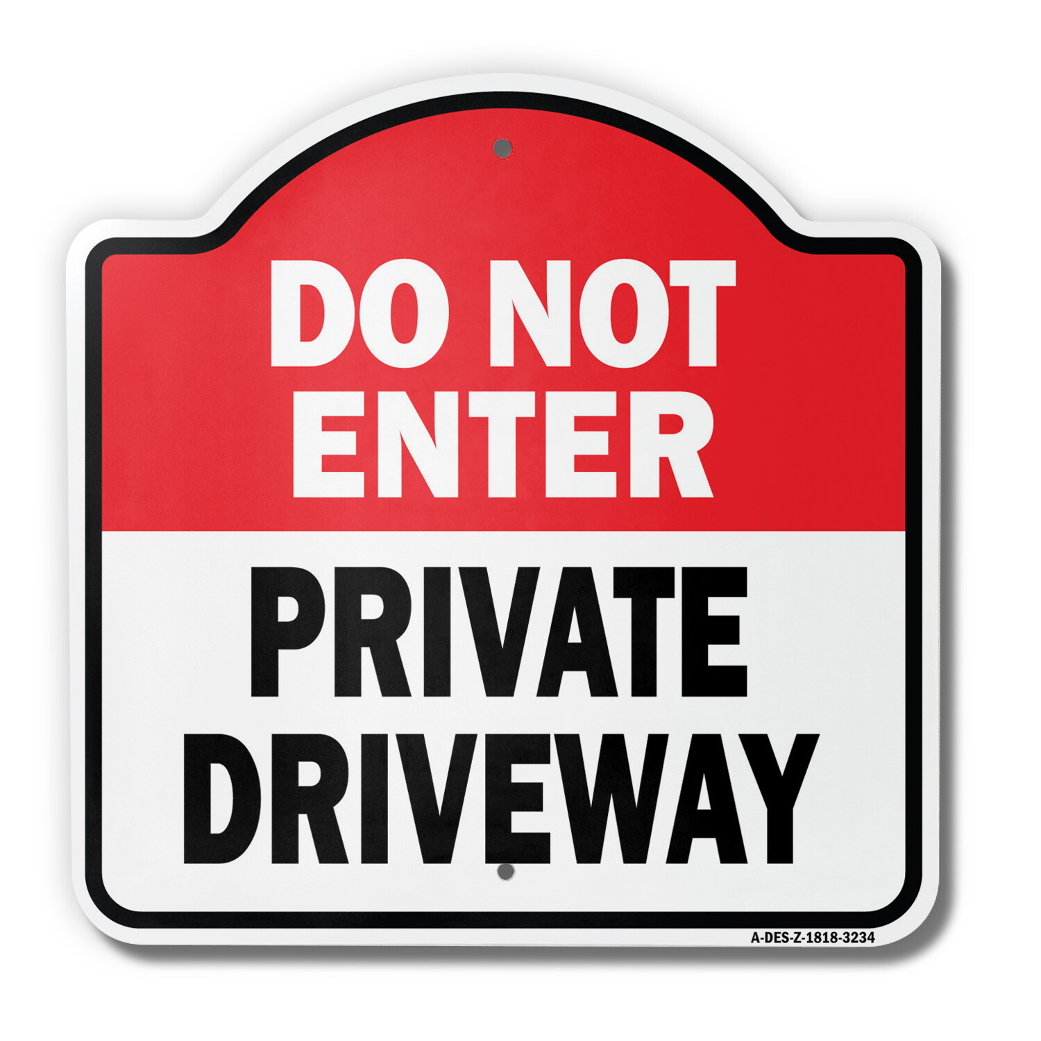 Do Not Enter Private Driveway 18″ X 18″ Heavy-Gauge Aluminum Architectural Sign