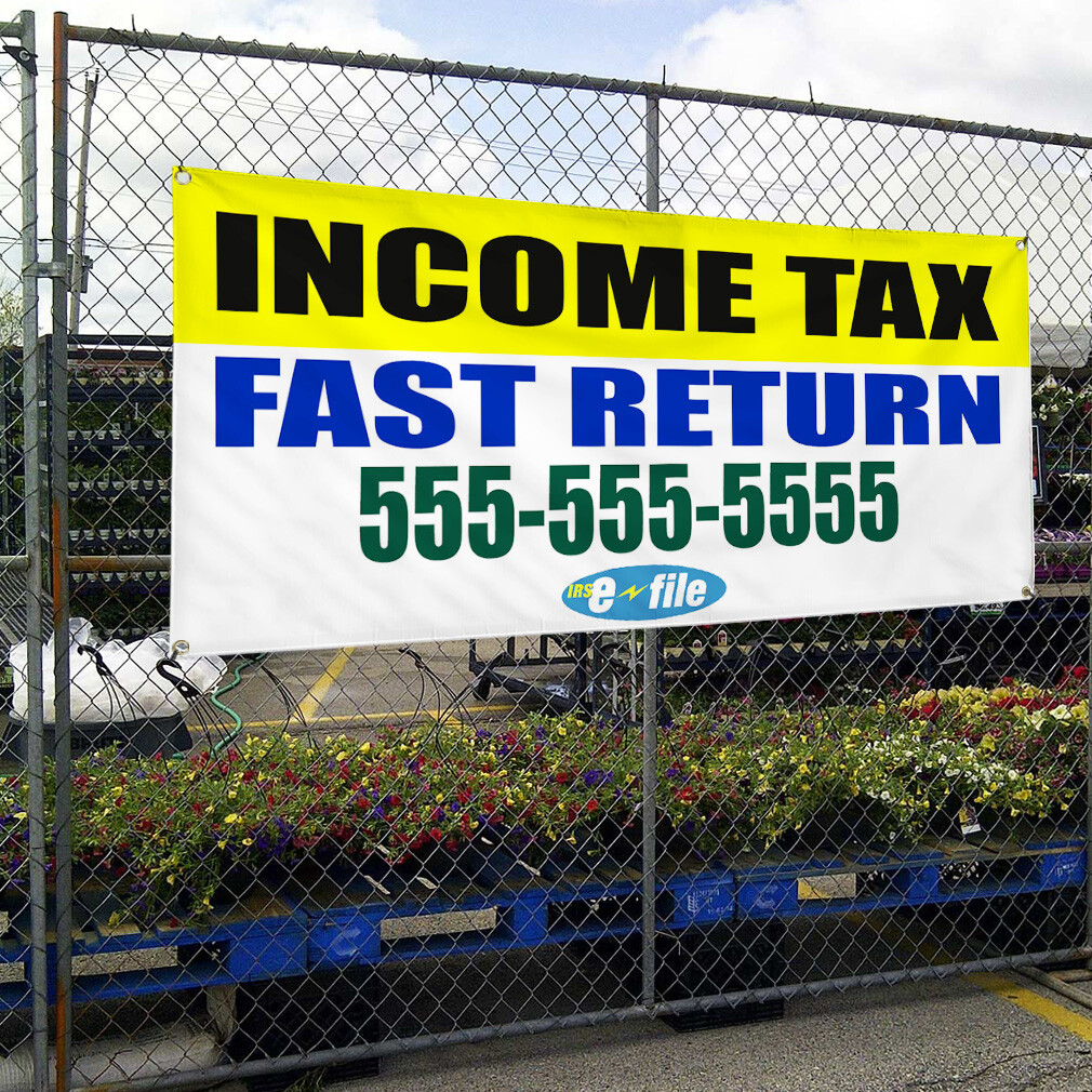 Vinyl Banner Multiple Sizes Income Tax Fast Return Custom Text Business Business
