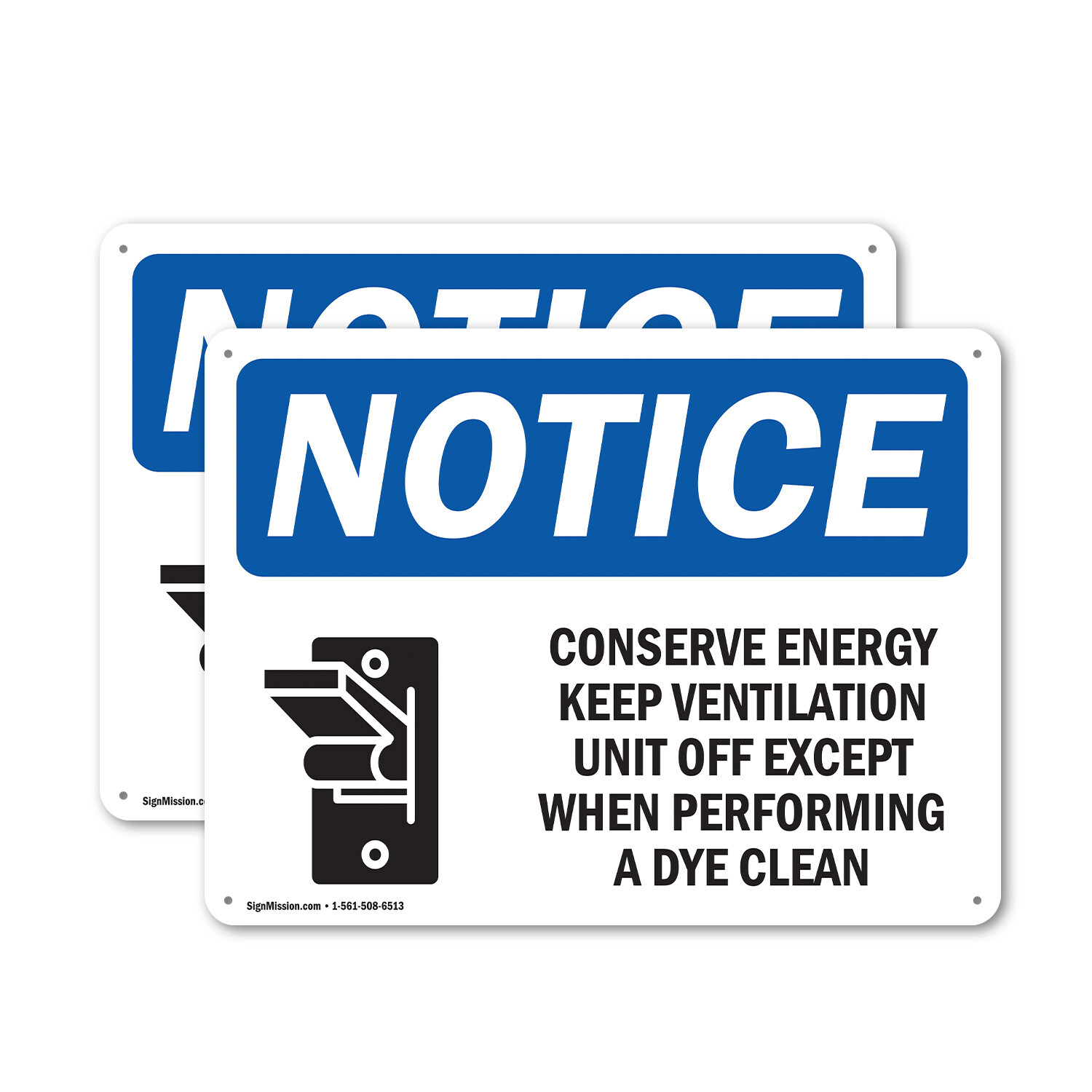 (2 Pack) Conserve Energy Keep Ventilation OSHA Notice Sign Decal Metal Plastic