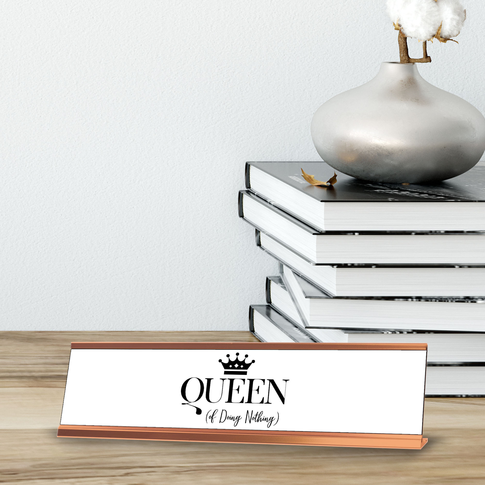 Queen Of Doing Nothing, Gold Frame Desk Sign (2 x 8″)