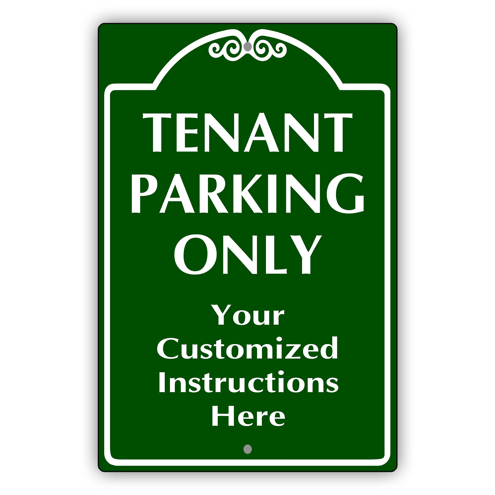 Tenant Parking Only Your Customized Instructions Here Unique Aluminum Metal Sign