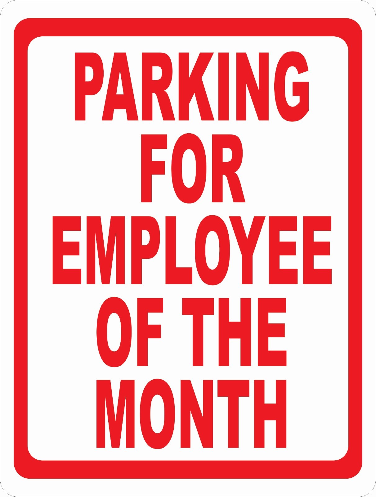  Parking for Employee of Month Sign. Size Options. Top Business Employees Space