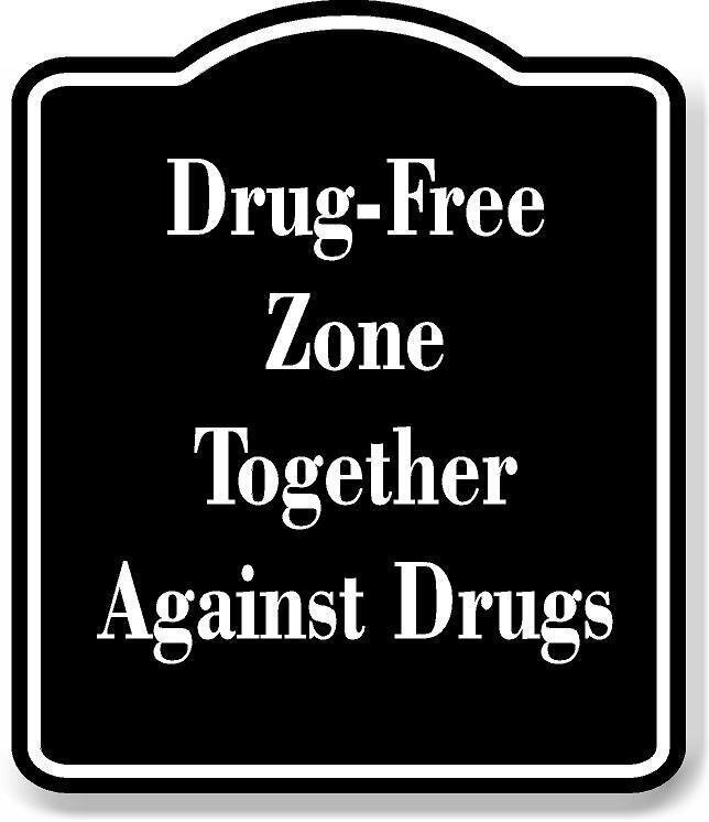Drug-Free Zone Together Against Drugs BLACK Aluminum Composite Sign