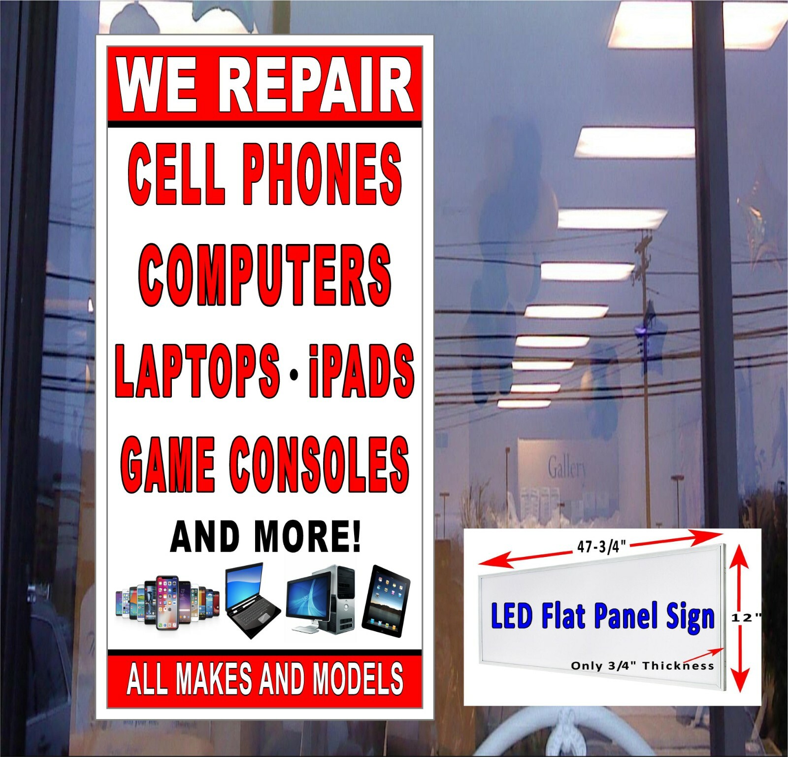 We Repair Cell Phone Computers Game consoles LED Light box window sign