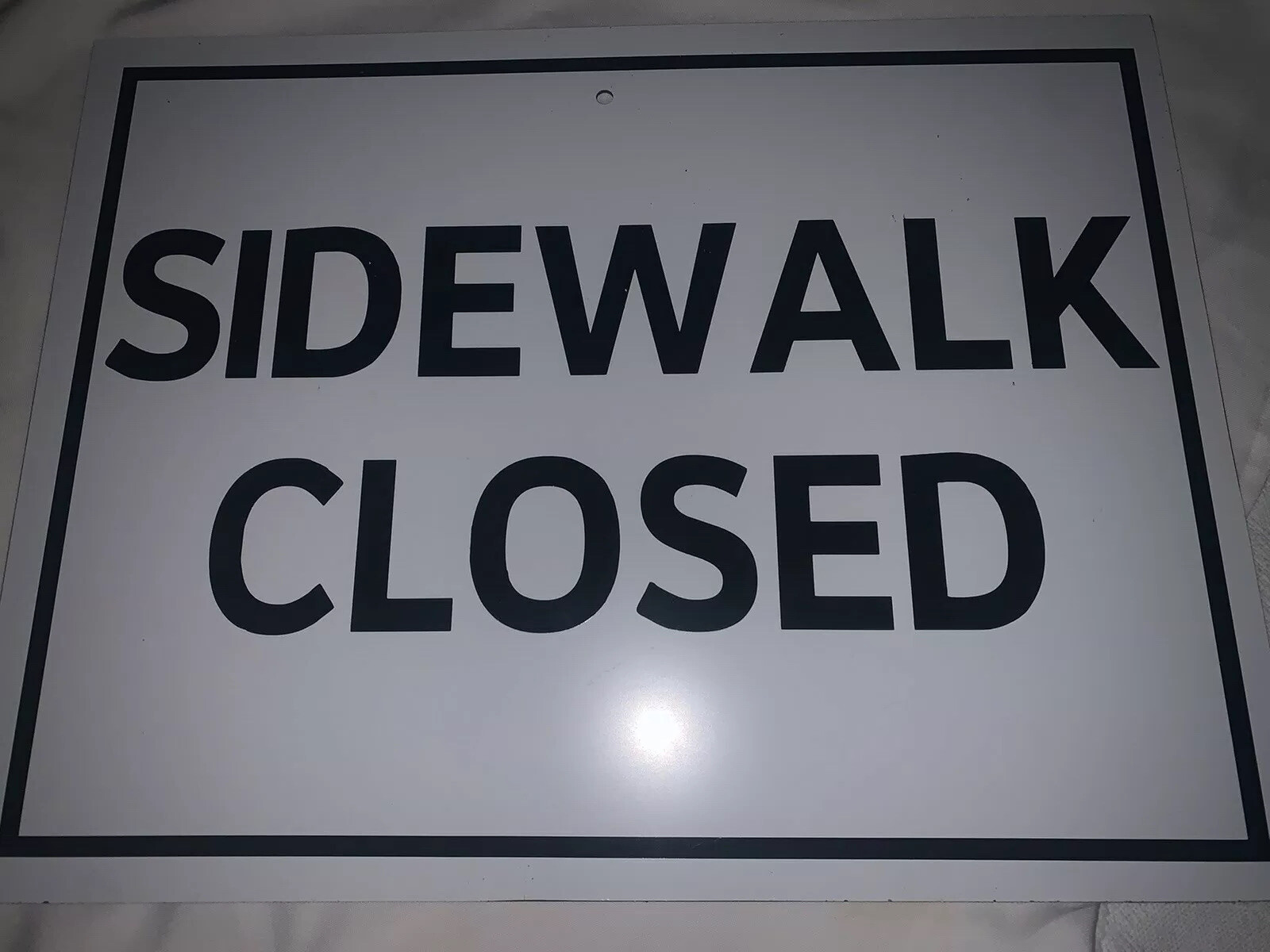 SIDEWALK CLOSED SIGN. HEAVY DUTY SIGN /Reflective