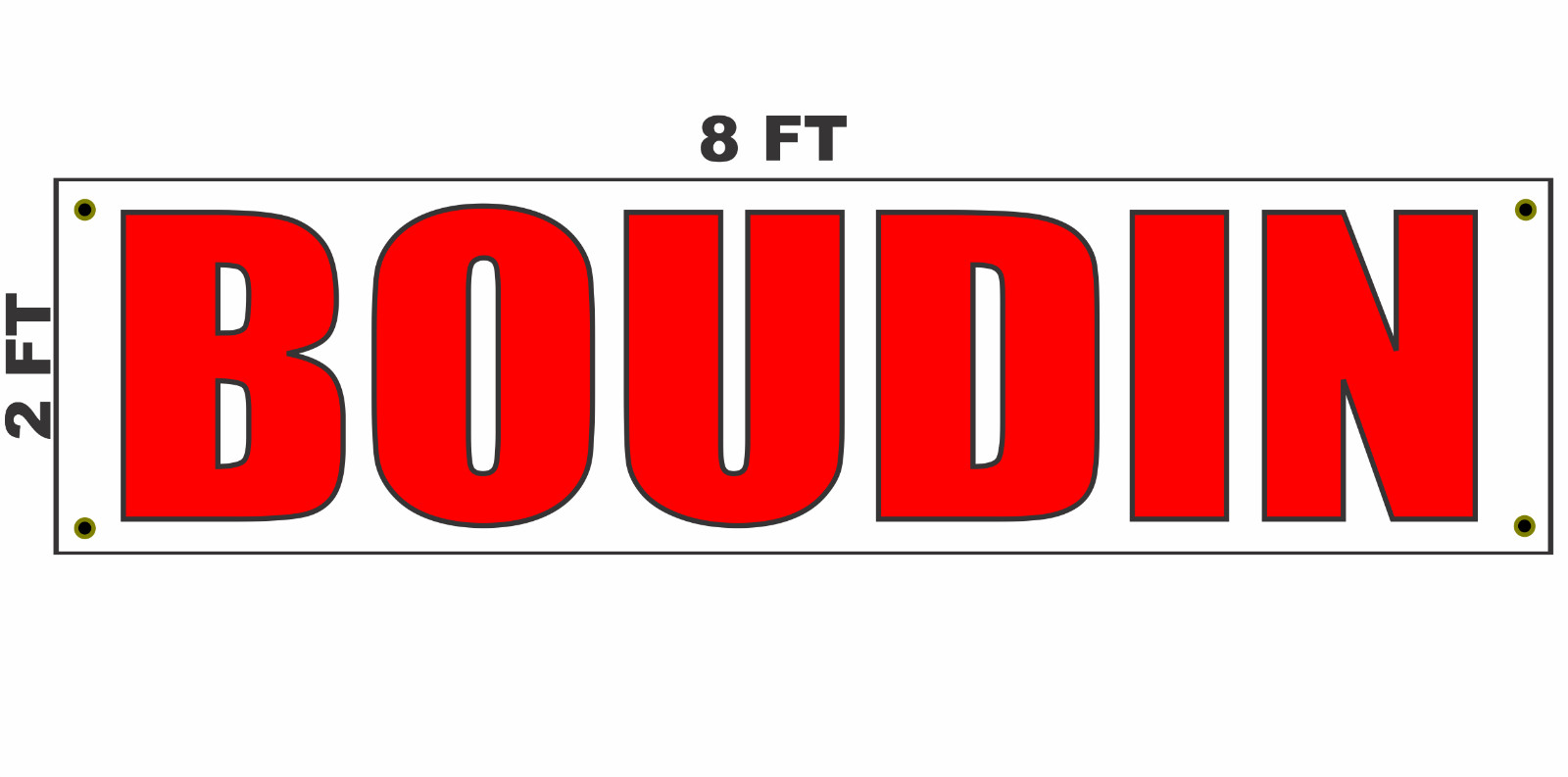 BOUDIN Banner Sign 2×8