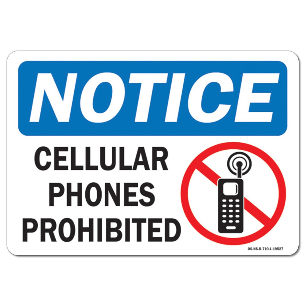 Cellular Phones Prohibited with Graphic OSHA Notice Sign Metal Plastic Decal