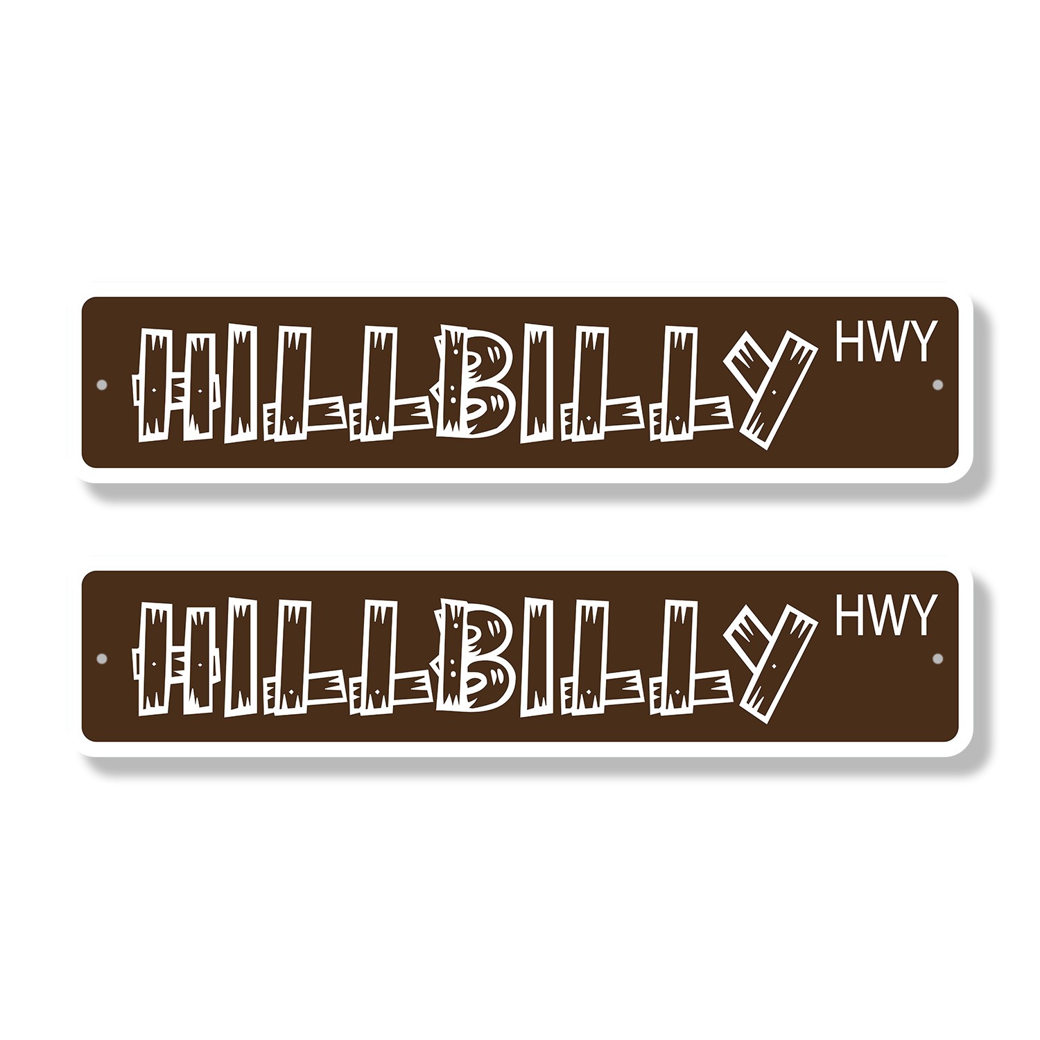HILLBILLY Street Sign (2 Pack) Metal Plastic redneck hill billy bubba county