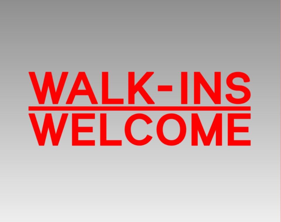 WALK INS WELCOME Sign Decal PICK SIZE COLOR Vinyl Sticker Business Store Window