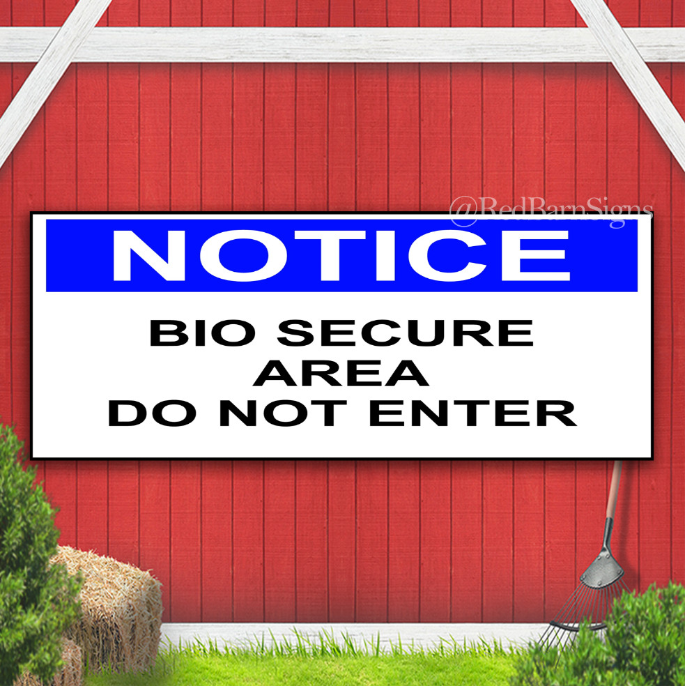 NOTICE BIO SECURE AREA DO NOT ENTER Indoor Outdoor Banner Sign with grommets