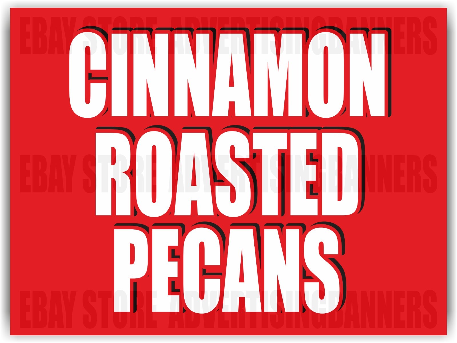 CINNAMON ROASTED PECANS Yard Sign with H-Stakes Nut Shelled Healthy Dessert Cafe