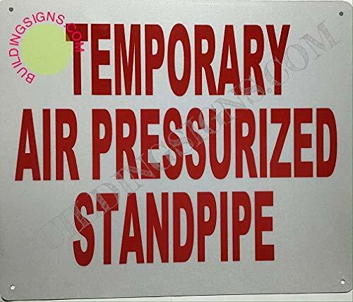 Temporary AIR PRESSURIZED Standpipe Sign (Reflective !White, 10X12)–REF24-1027