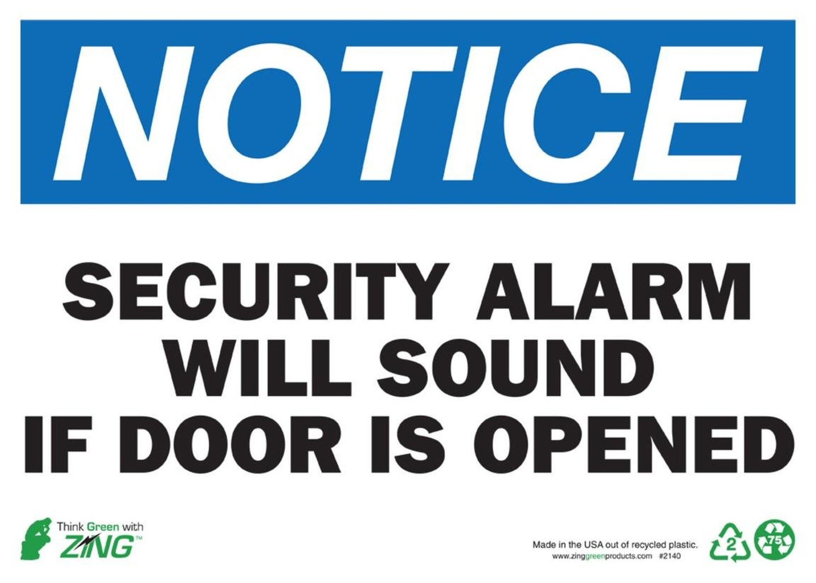 Zing Green Products 2140S Recycled Polystyrene “Notice Security Alarm Will So…