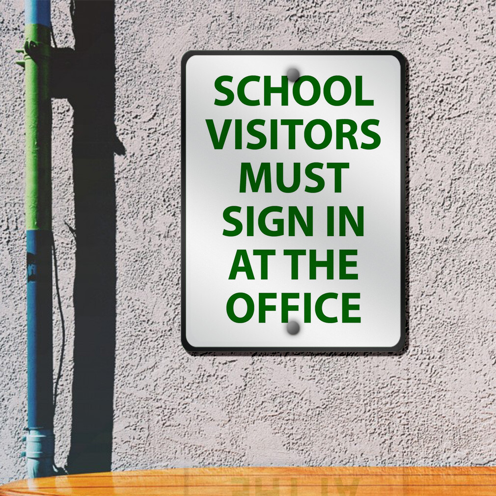 Aluminum Vertical Metal Sign School Visitors in Weatherproof Street