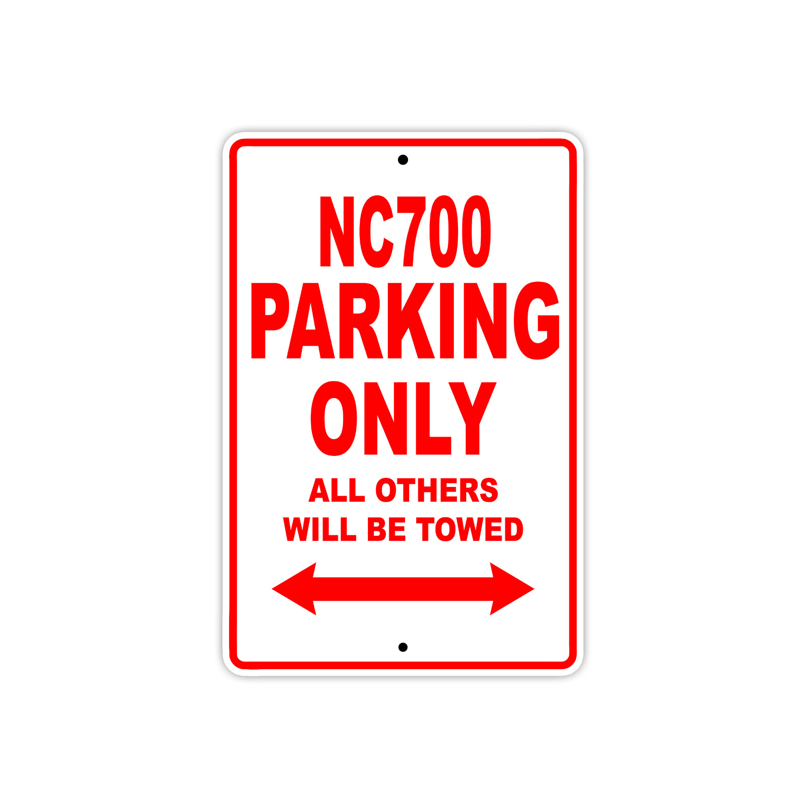 NC700 Parking Only Towed Motorcycle Bike Art Notice Novelty Aluminum Metal Sign