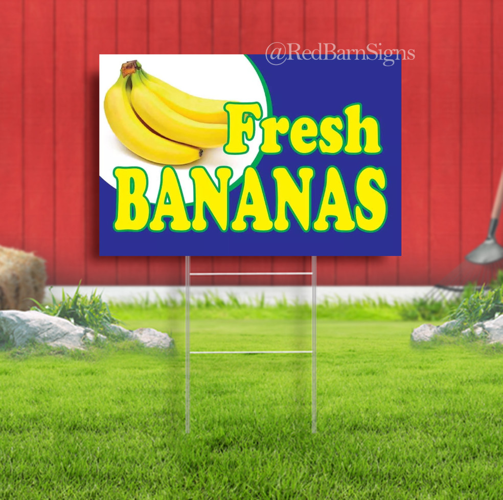 Fresh Bananas Store Retail Food Counter/Wall Sign Yard Sign