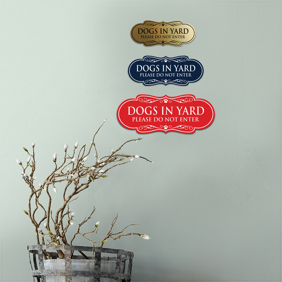 Designer Paws Dogs In Yard Please Do Not Enter Wall or Door Sign