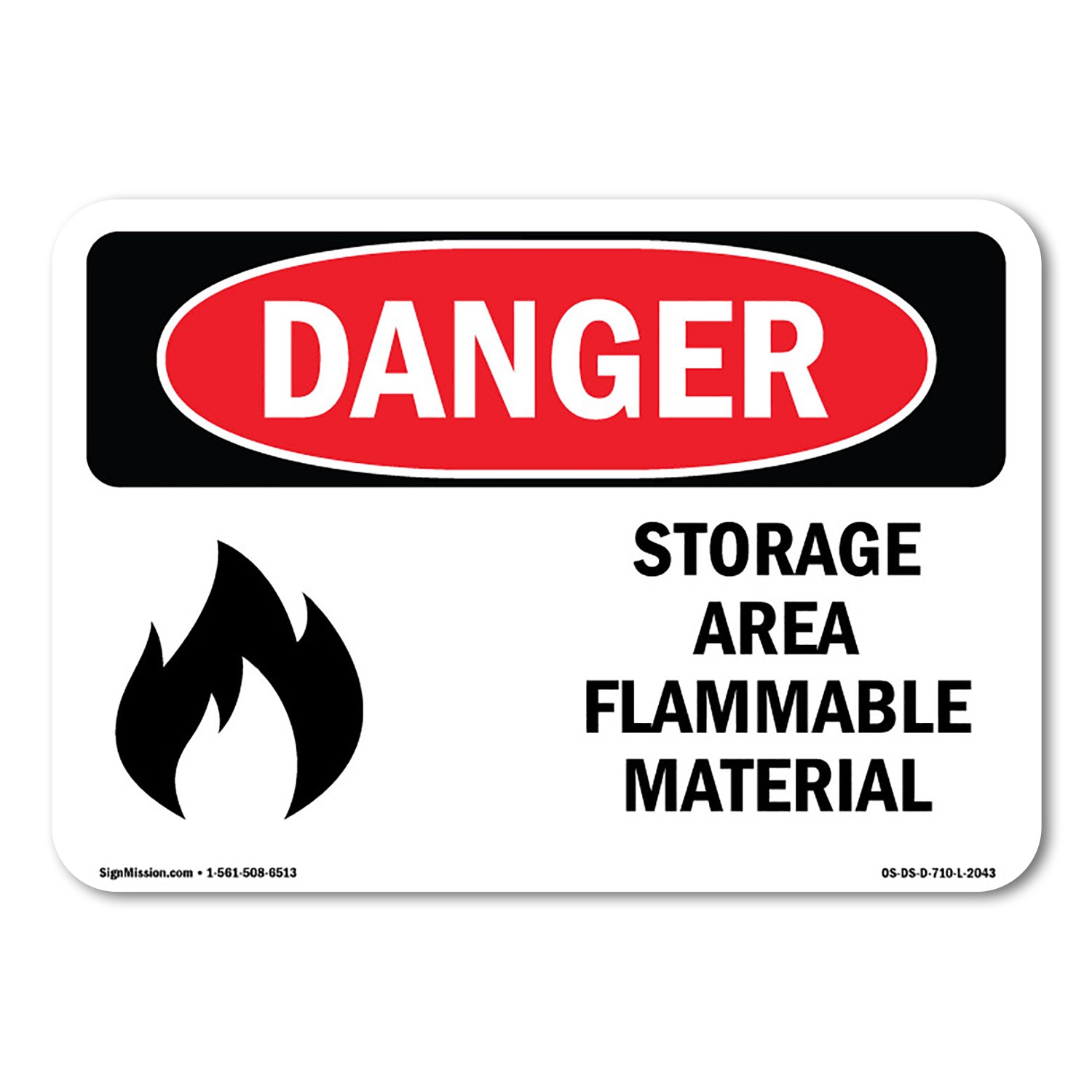 Storage Area Flammable Material ANSI Danger Sign Metal Plastic Decal