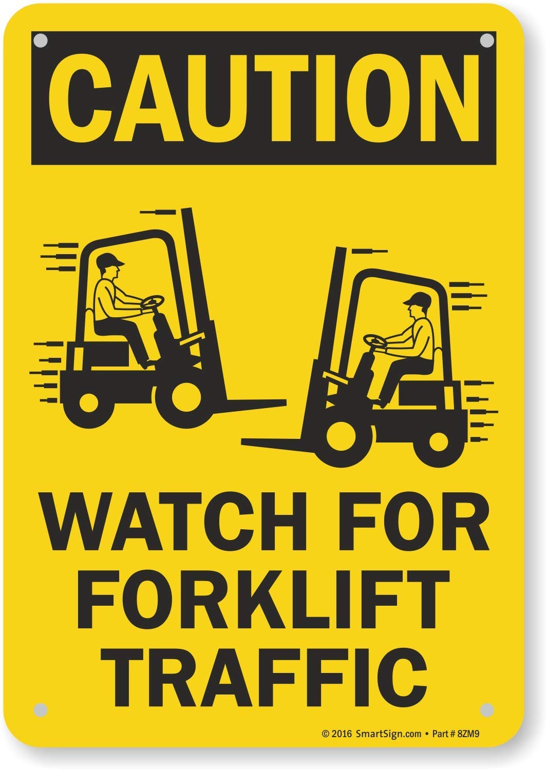 7×10 inch “Caution – Watch for Forklift Traffic” Plastic Sign for Warehouse