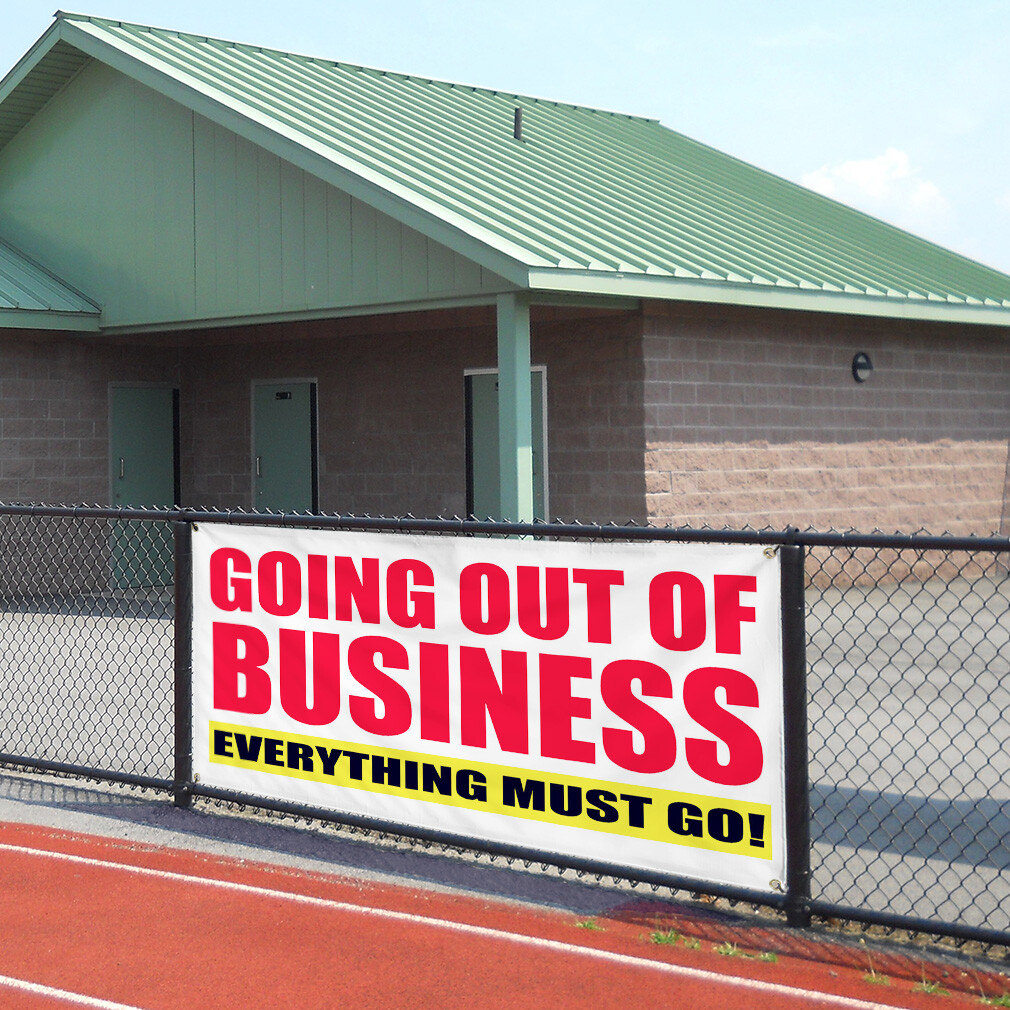Vinyl Banner Multiple Sizes Going out of Everything Must Go Business Outdoor