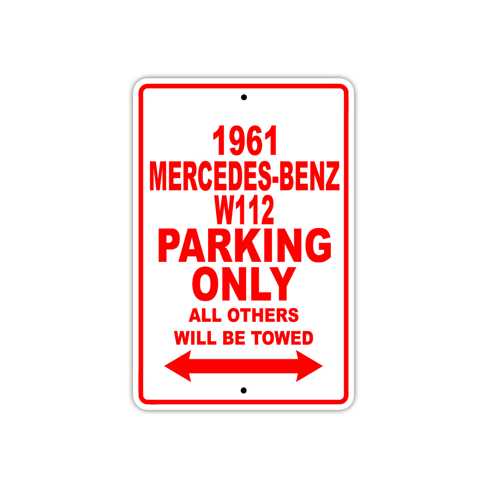 1961 Mercedes-Benz W112 Parking Only Reserved Parking Notice Décor Aluminum Sign