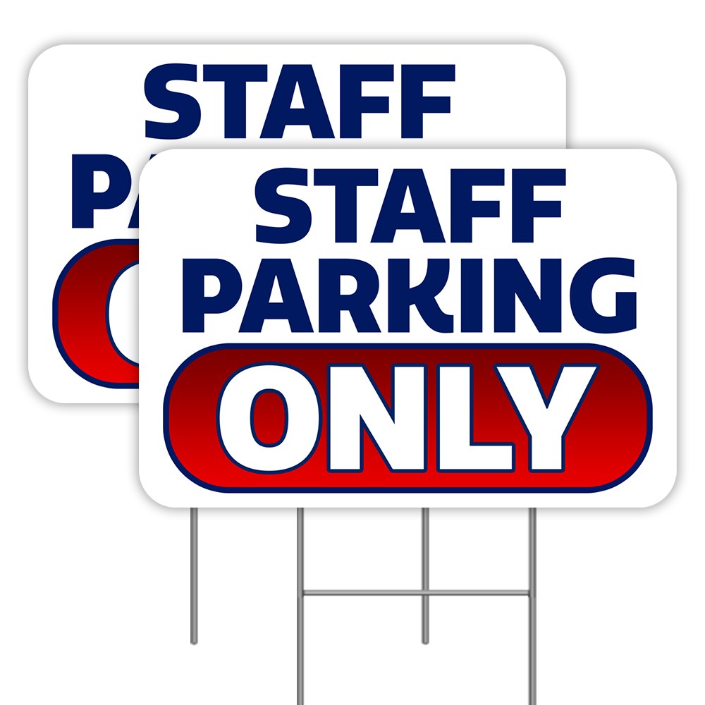 Staff Parking Only 2 Pack Double-Sided Yard Signs 16″ x 24″ with Metal Stakes (M