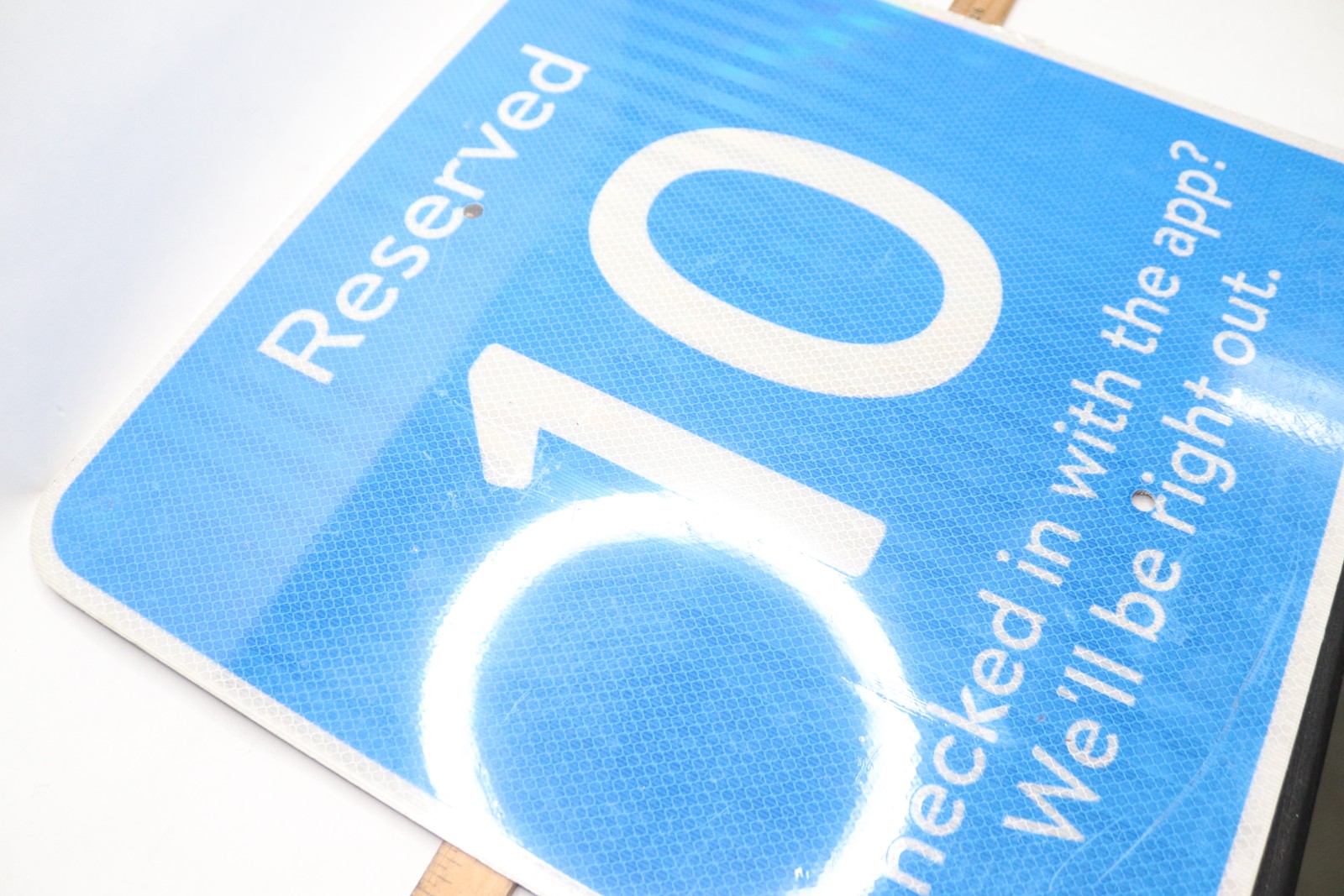 Checking In With The App? We’ll Be Right Out Reserved Sign #10 18″ x 18″