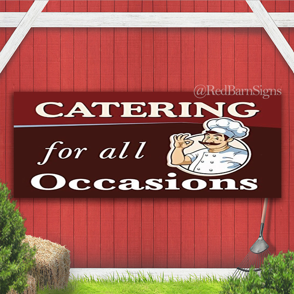 Catering For All Occasions Indoor Outdoor Banner Sign with grommets