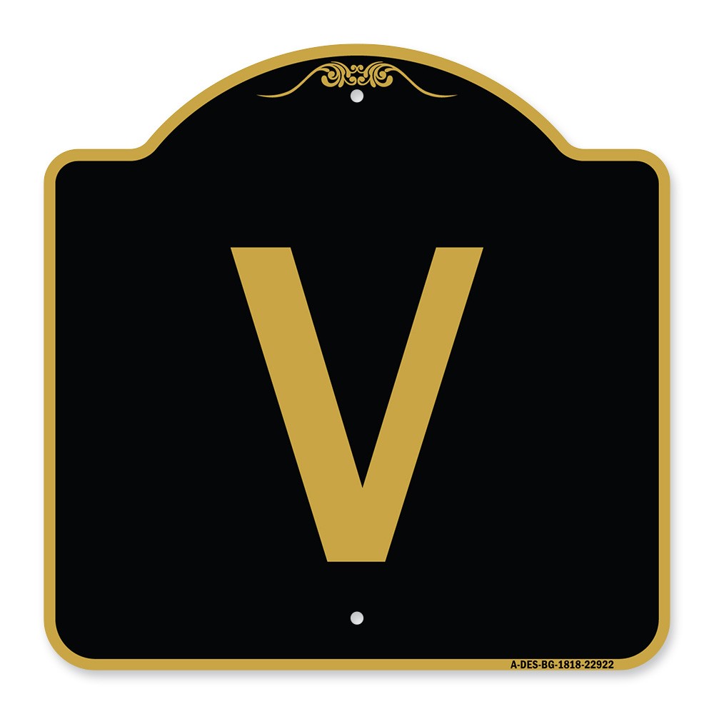 Designer Series – Sign with Letter V Heavy Gauge Aluminum Architectural Sign
