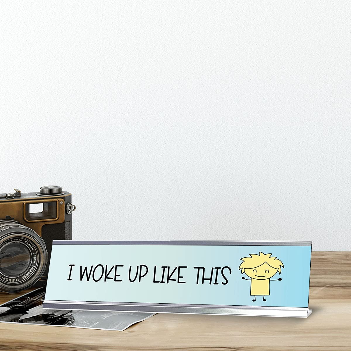 I Woke Up Like This, Stick People Series Desk Sign (2 x 8″)