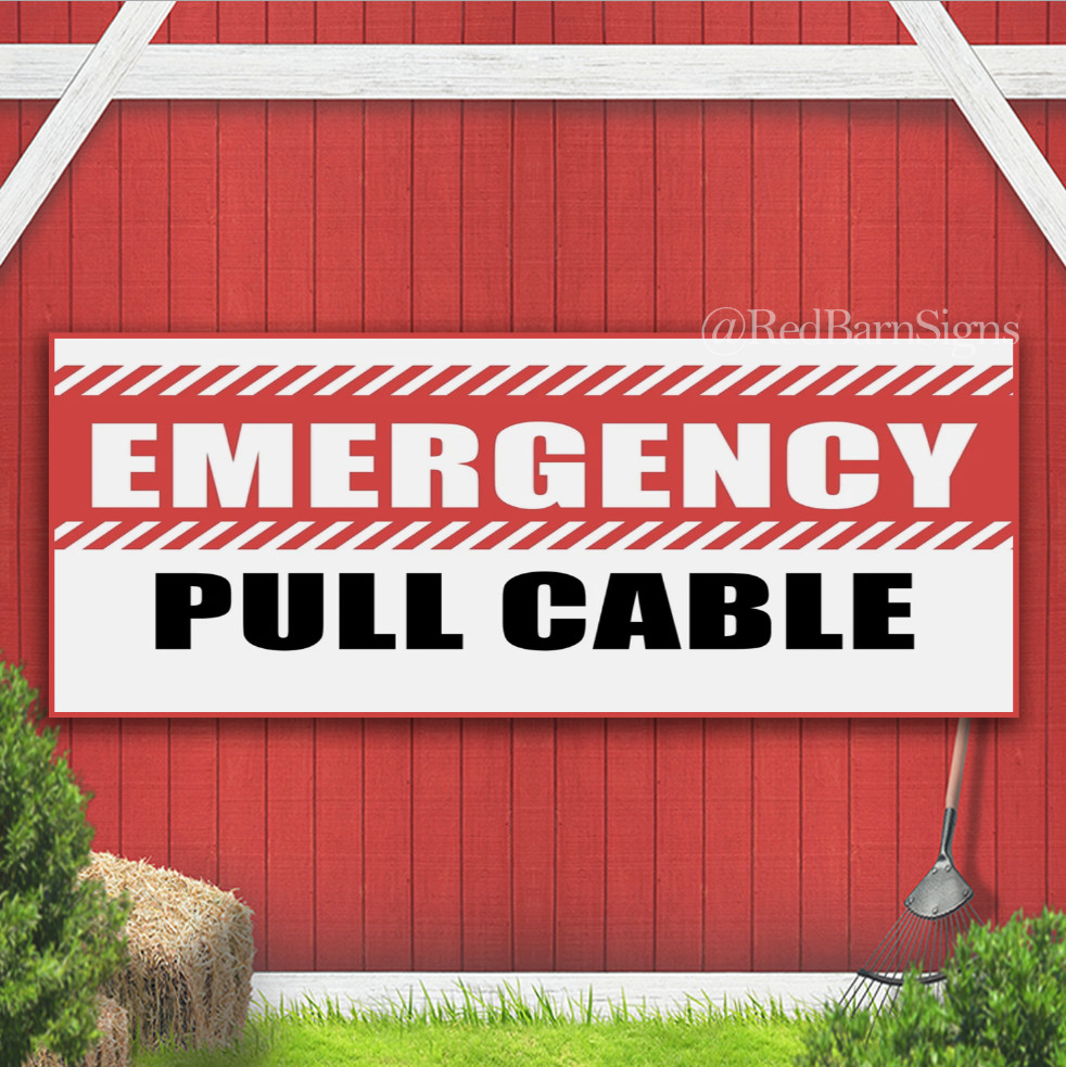 Emergency Pull Cable Indoor Outdoor Banner Sign with grommets