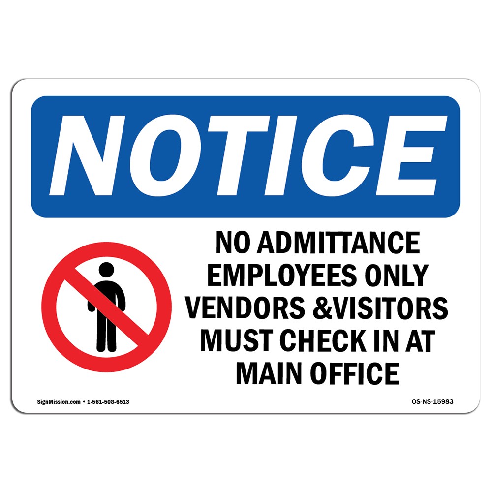 No Admittance Employees Only OSHA Notice Sign Metal Plastic Decal