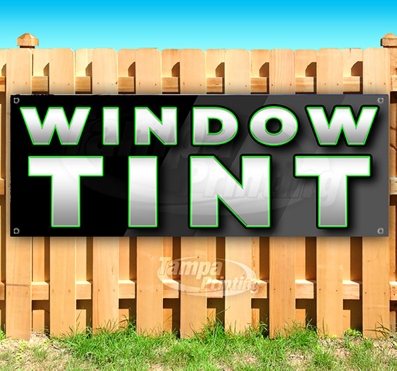 WINDOW TINT Advertising Vinyl Banner Flag Sign Many Sizes