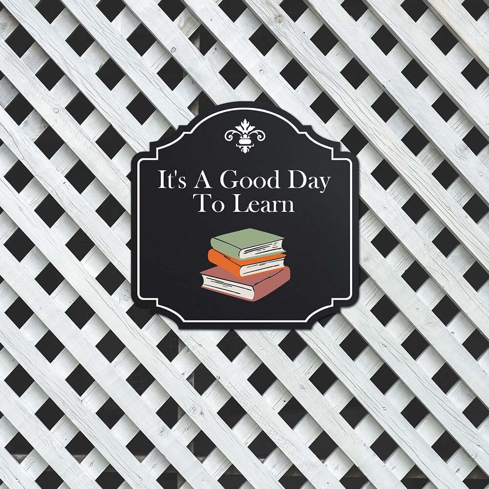 Heritage Plus It’s A Good Day To Learn Wall or Door Sign | Funny Classroom Decor