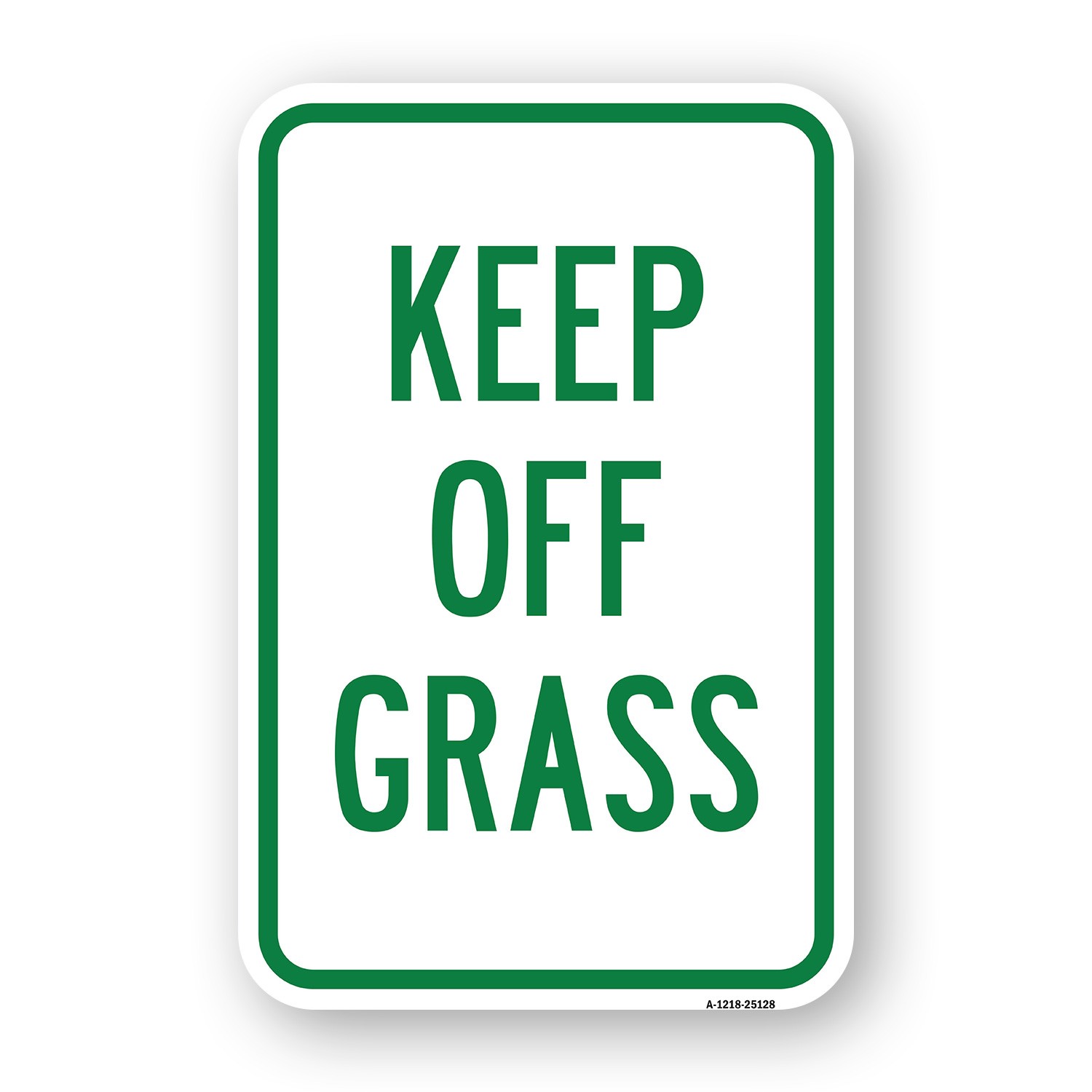 Keep Off Grass Heavy Gauge Aluminum Parking Sign Rust Proof