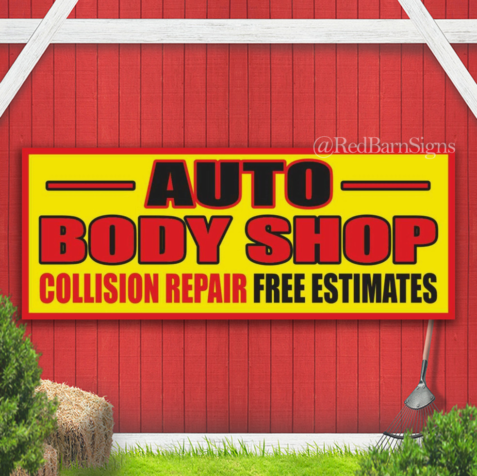 AUTO BODY SHOP COLLISION REPAIR Free Estimates Banner Sign with grommets