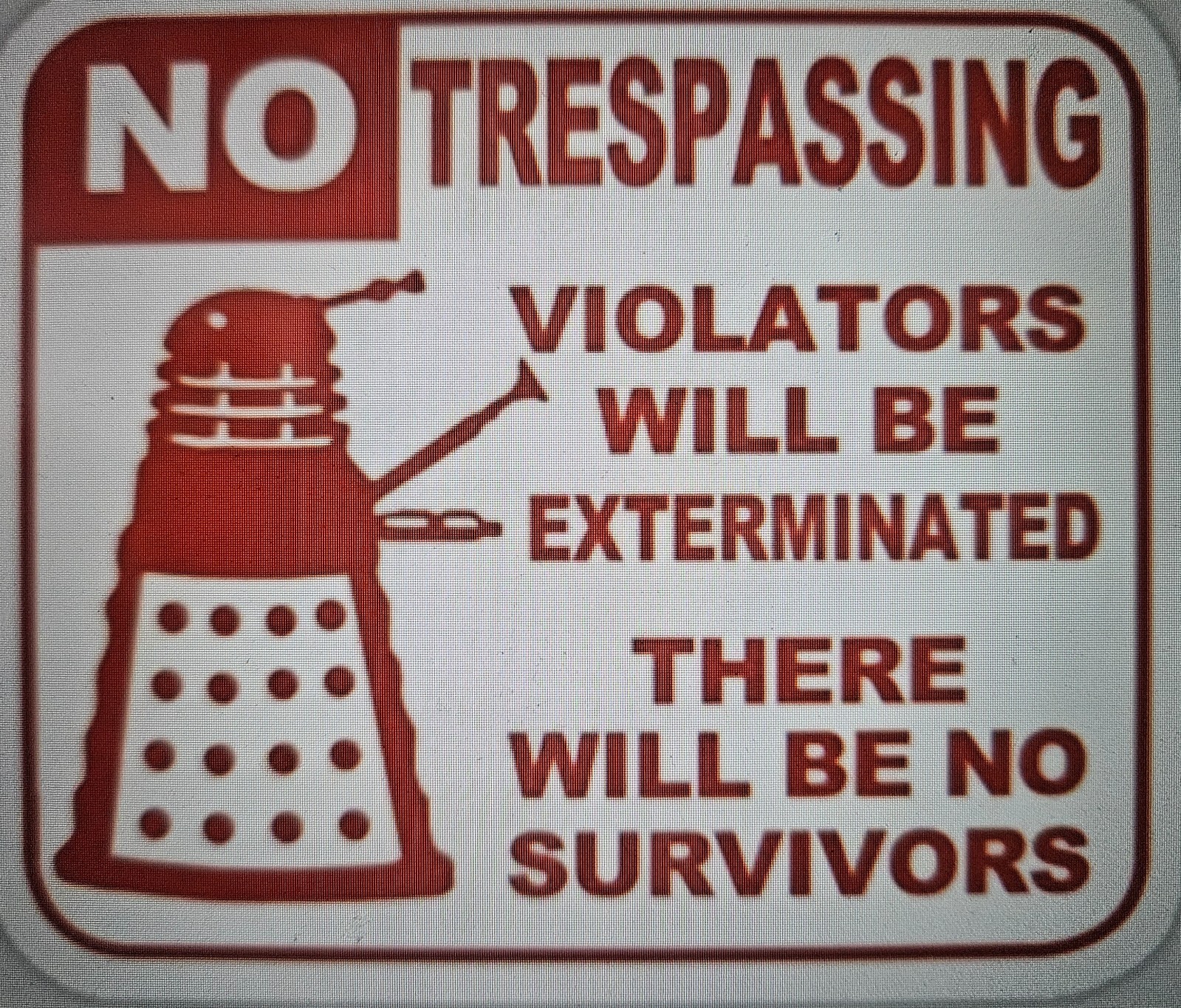 No Trespassing Alien Hard Plastic Sign White and Black