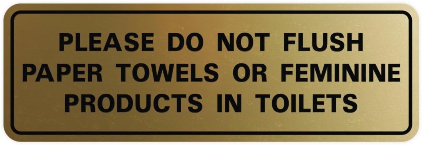 Standard Please Do Not Flush Paper Towels or Feminine Products in Toilets Doo…