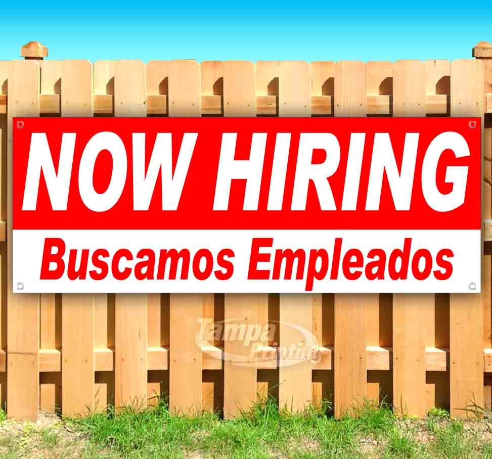 NOW HIRING Buscamos Empleados Advertising Vinyl Banner Flag Sign USA SB07689
