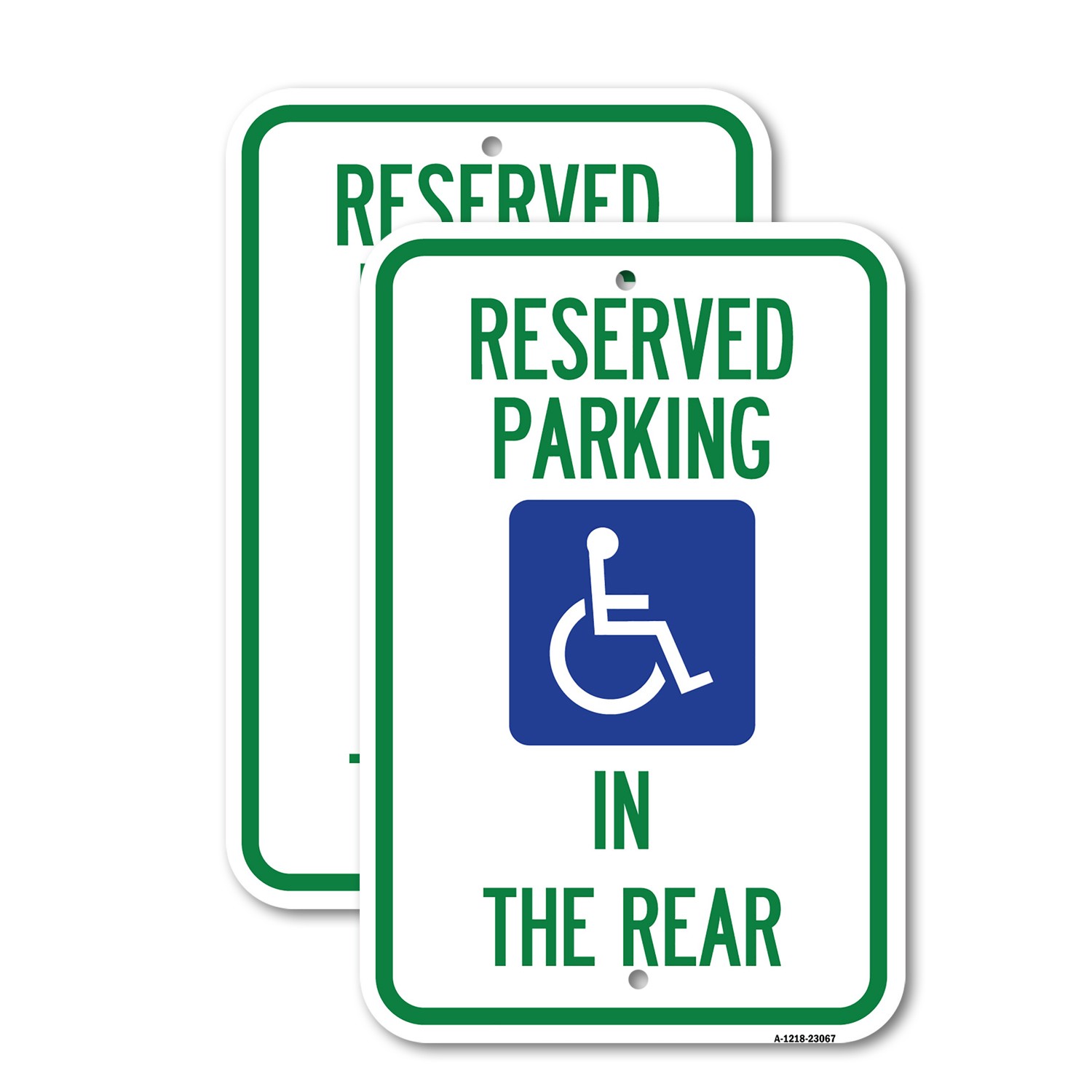 Reserved Parking in the Rear (With Graphic) Heavy Gauge Aluminum Parking Sign