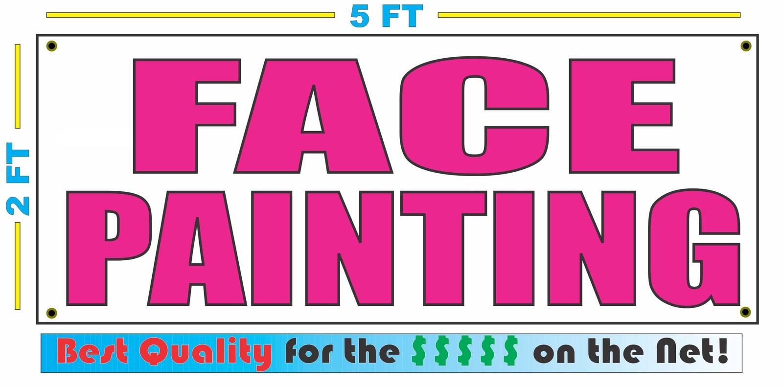 Pink FACE PAINTING 2X5 Banner Sign NEW Size Best Quality for The $$$